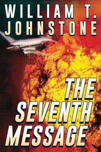 The Seventh Message (Used Book) - William T. Johnstone