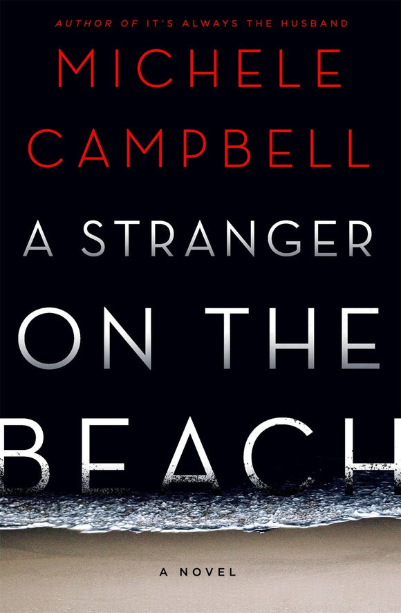 A Stranger on the Beach (Used Hardcover) - Michele Campbell