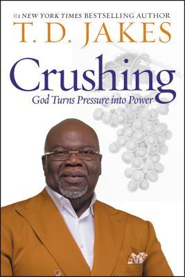 Crushing (Used Hardcover) - T.D. Jakes