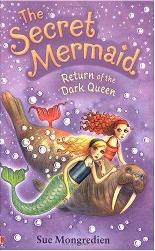 The Secret Mermaid: Return of the Dark Queen (Used Paperback) - Sue Mongredien