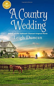 A Country Wedding (Used Paperback) - Leigh Duncan