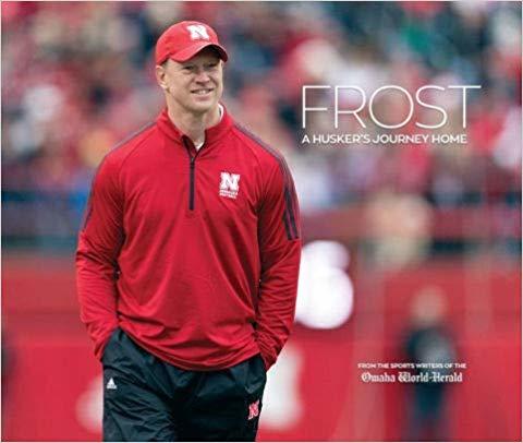 Frost: A Husker's Journey Home (Used Hardcover) - Sports Writers of Omaha World Herald