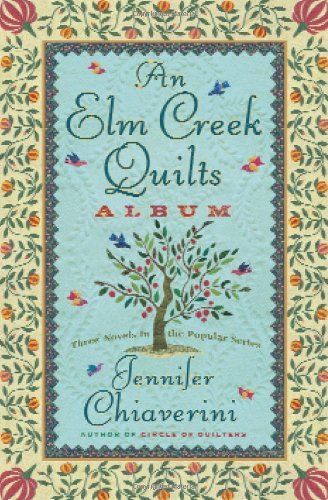 An Elm Creek Album (Used Hardcover) - Jennifer Chiaverini