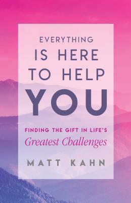 Everything is Here to Help You (Used Paperback) - Matt Kahn
