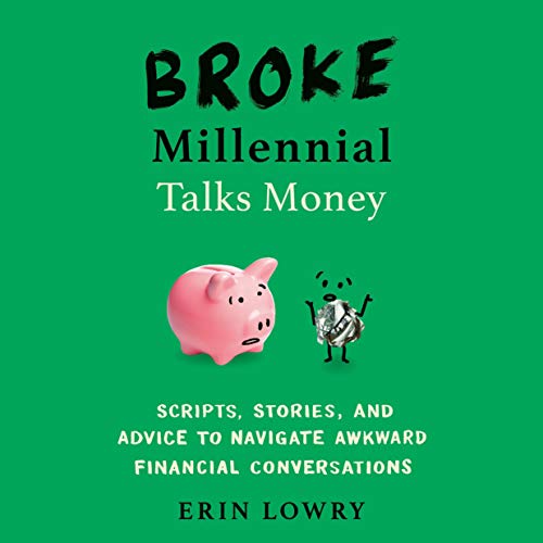 Broke Millennial Talks Money (Used Paperback) - Erin Lowry