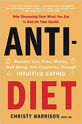 Anti-Diet (Used Hardcover) - Christy Harrison, MPH RD