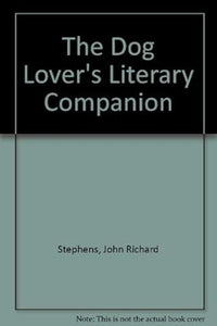The Dog Lover's Literary Companion (Used Paperback) - John Richards Stephens