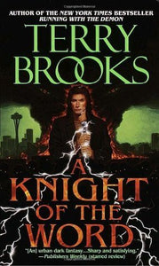 A Knight of the Word (Used Mass Market Paperback) - Terry Brooks
