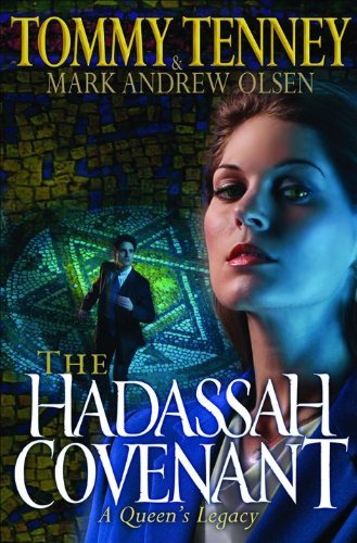 The Hadassah Covenant (Used Paperback) - Tommy Tenney, Mark Andrew Olsen