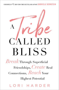 A Tribe Called Bliss (Used Paperback) - Lori Harder