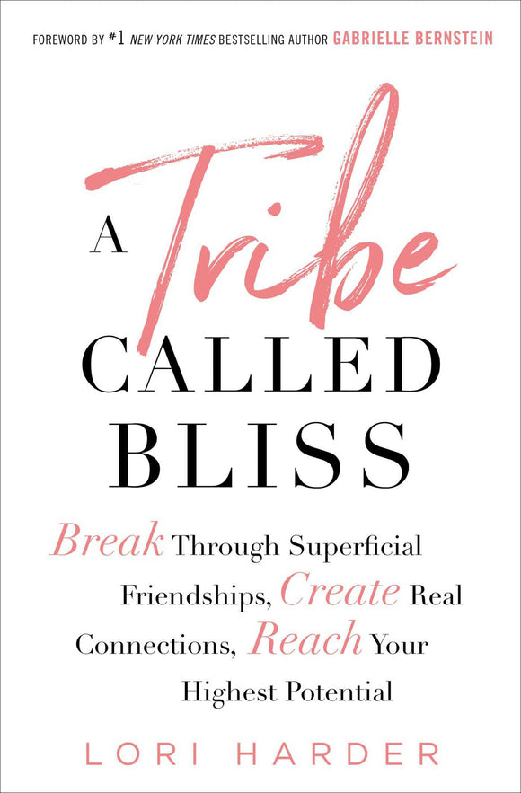 A Tribe Called Bliss (Used Paperback) - Lori Harder