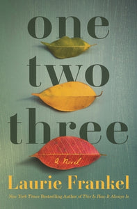 One Two Three (Used Hardcover) - Laurie Frankel