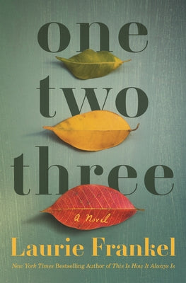 One Two Three (Used Hardcover) - Laurie Frankel