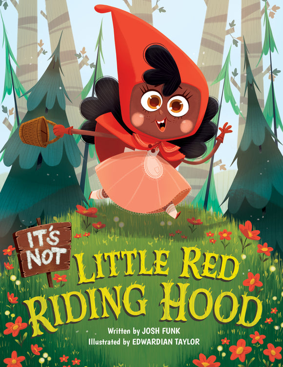 It's Not Little Red Riding Hood  (Used Hardcover) - Josh Funk ,  Edwardian Taylor  (Illustrator)