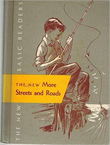 The New More Streets and Roads (Used Hardcover) - William S. Gray, A. Sterl Artley, May Hill Arbuthnot