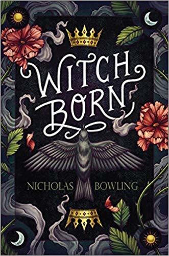 Witch Born (Used Paperback) - Nicholas Bowling
