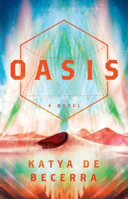 Oasis (Used Hardcover) - Katya de Becerra