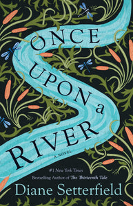 Once Upon a River (Used Paperback) - Diane Setterfield