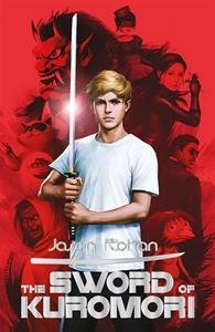 The Sword of Kuromori (Used Paperback) - Jason Rohan
