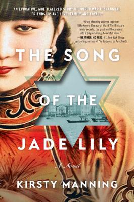 The Song of the Jade Lily (Used Hardcover) - Kirsty Manning