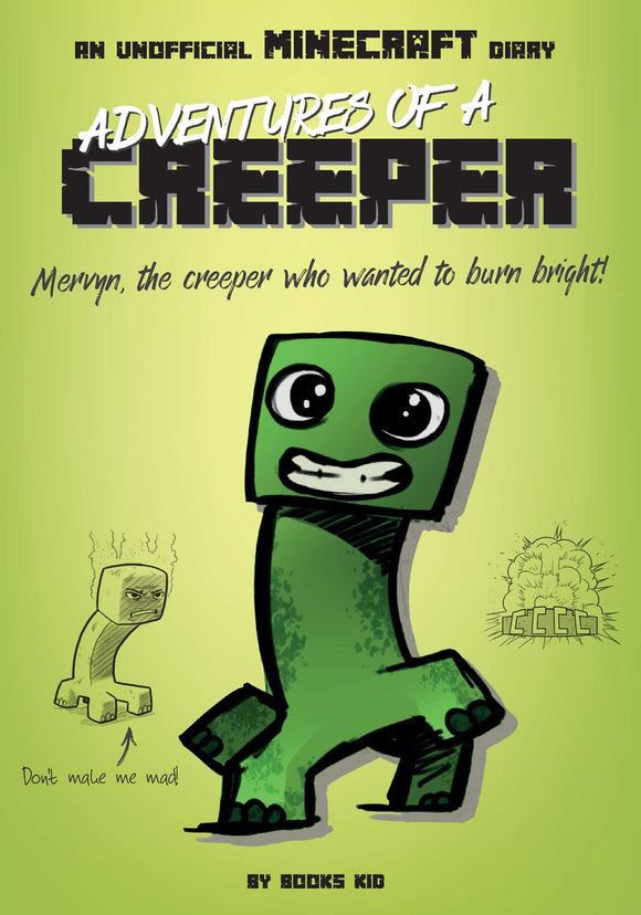 Adventures of a Creeper (Used Paperback) Books Kid