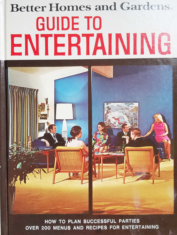 Guide To ENTERTAINING (Used Hardcover) - Better Homes and Garden