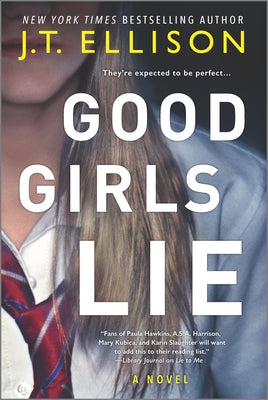 Good Girls Lie (Used Paperback) - J.T. Ellison