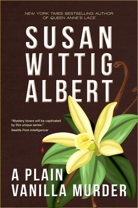 A Plain Vanilla Murder (Used Hardcover) - Susan Wittig Albert