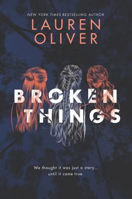 Broken Things (Used Paperback) - Lauren Oliver