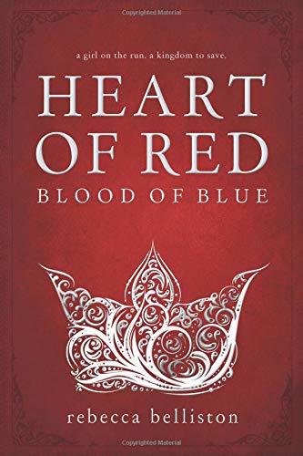 Heart of Red, Blood of Blue (Used Paperback) - Rebecca Belliston