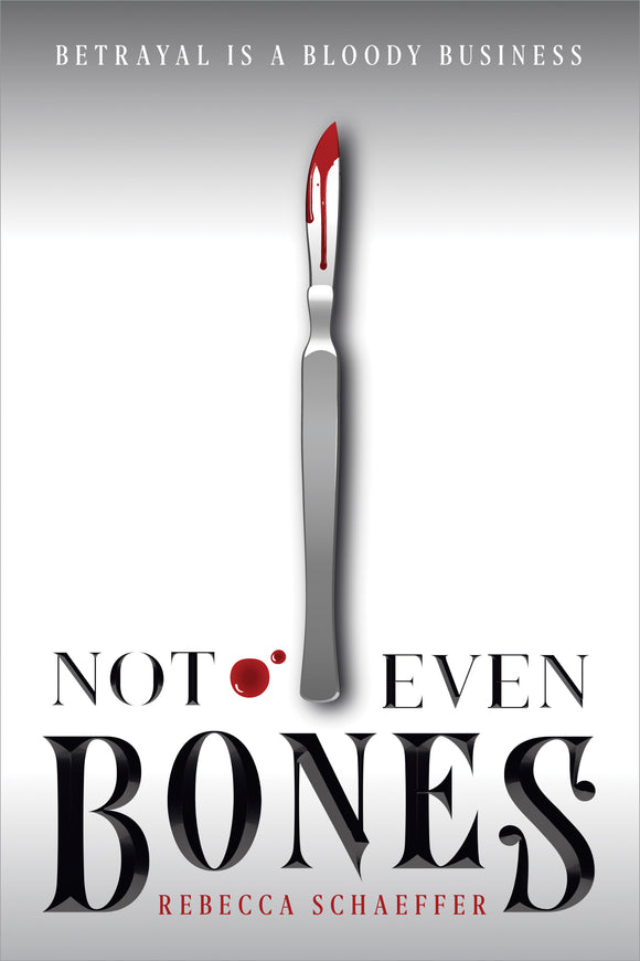 Not Even Bones (Used Paperback) - Rebecca Schaeffer
