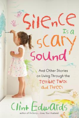 Silence is a Scary Sound (Used Paperback) - Clint Edwards