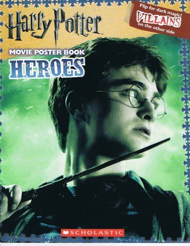 Harry Potter Movie Poster Book Heroes and Villains (Used Paperback) - Scholastic