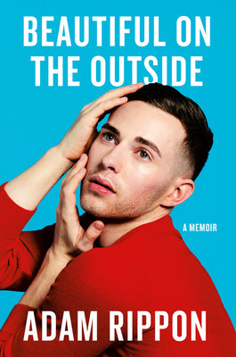 Beautiful on the Outside (Used Hardcover) - Adam Rippon