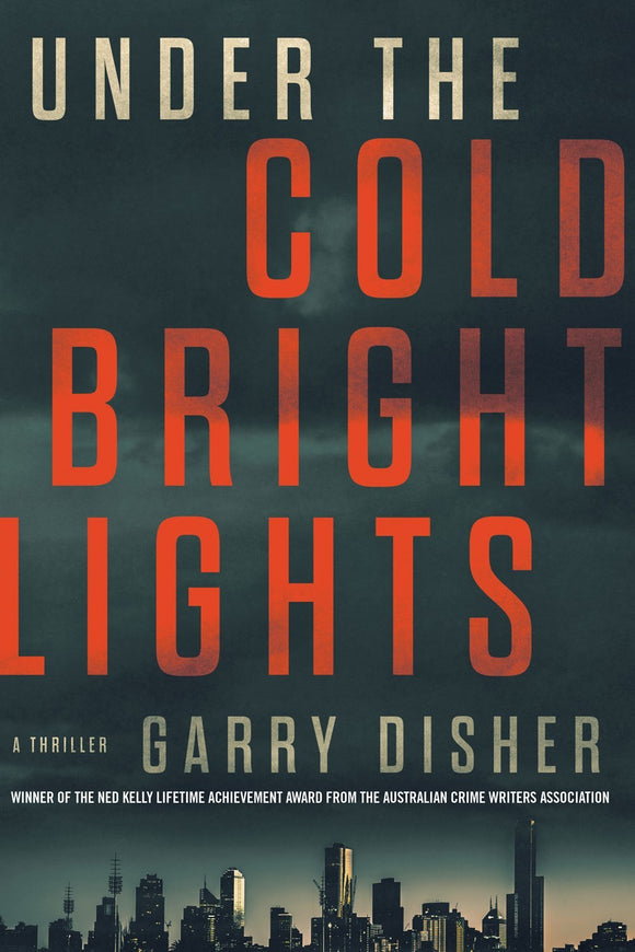 Under the Cold Bright Lights (Used Hardcover) - Garry Disher