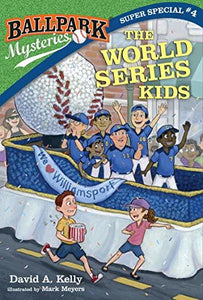 Ballpark Mysteries: The World Series Kids (Used Paperback) - David A. Kelly
