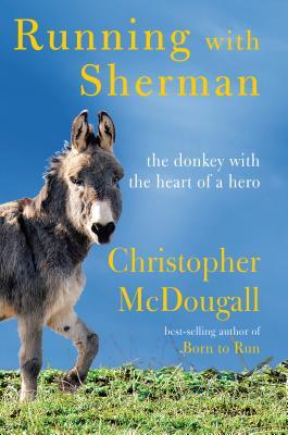 Running with Sherman (Used Hardcover) - Christopher McDougall