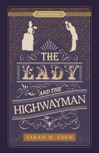 The Lady and the Highwayman (Used Paperback) - Sarah M. Eden