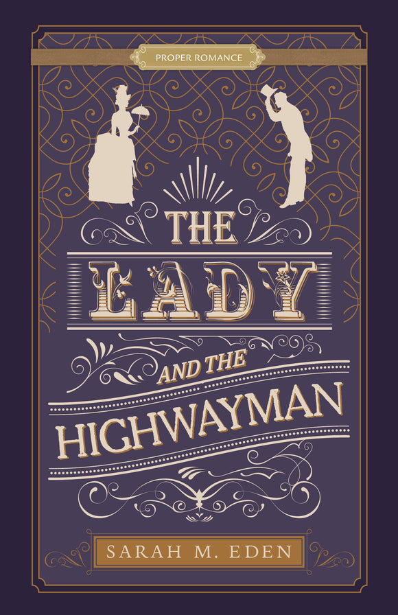 The Lady and the Highwayman (Used Paperback) - Sarah M. Eden