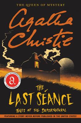 The Last Seance: Tales of the Supernatural (Used Paperback) - Agatha Christie