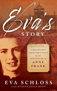 Eva's Story: A Holocaust Survivor's Tale (Used Paperback) - Eva Schloss
