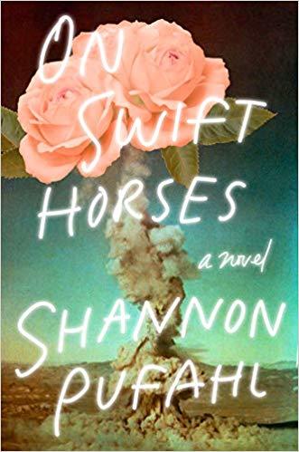 On Swift Horses (Used Signed Hardcover) - Shannon Pufahl