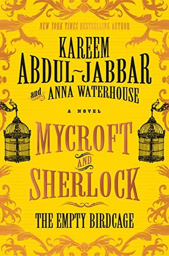 The Empty Birdcage (Used Hardcover) - Kareem Abdul-Jabbar & Anna Waterhouse