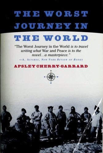 The Worst Journey in the World (Used Paperback) - Apsley Cherry-Garrard