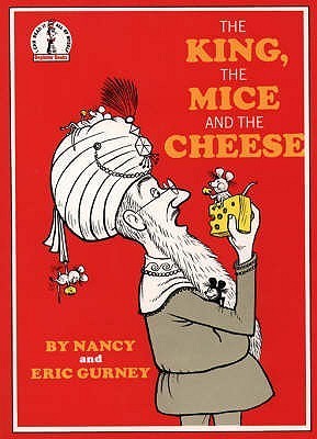 The King, the Mice and the Cheese (Used Hardcover) - Nancy & Eric Gurney