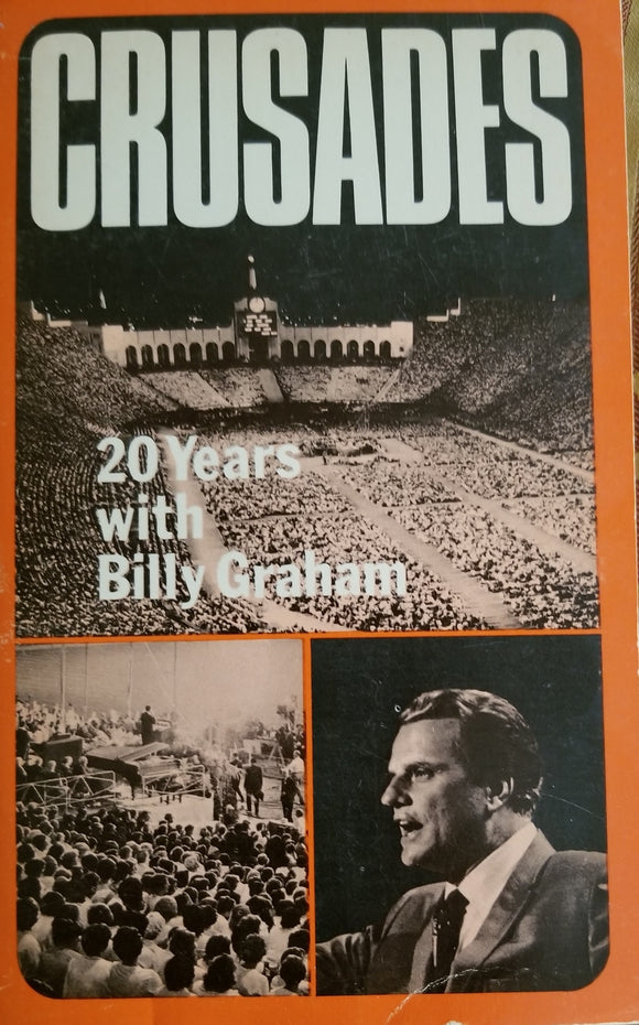 Crusades: 20 Years with Billy Graham (Used Paperback) - John Pollock