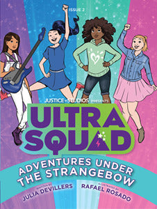 Ultra Squad: Adventures Under the Strangebow (Used Paperback) - Julia Devillers