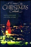 A Kansas City Christmas: Traditions and Recipes from the Heartland (Used Signed Paperback) - Karen C. Adler ,  Jane D. Guthrie (Copy)