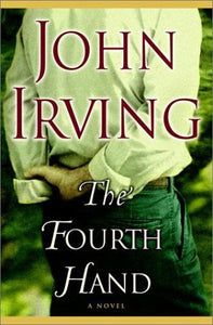 The Fourth Hand (Used Hardcover) - John Irving