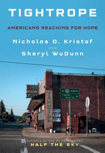 Tightrope: Americans Reaching for Hope (Used Hardcover) - Nicholas D. Kristof, Sheryl WuDunn